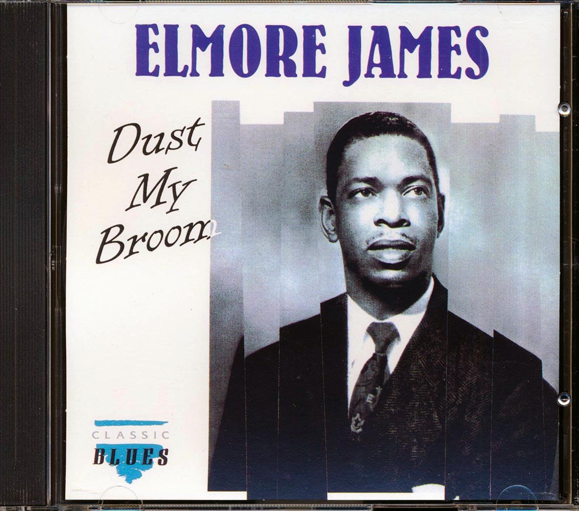 Elmore James - Dust In My Broom Music CD