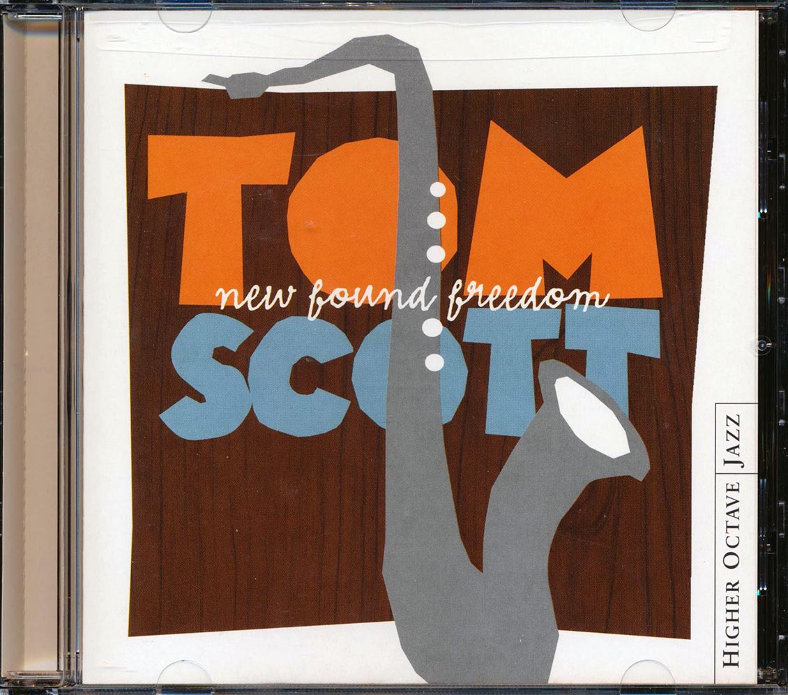 Tom Scott - New Found Freedom Music CD