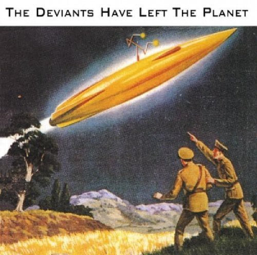 Deviants - Deviants Have Left The Planet - Music CD