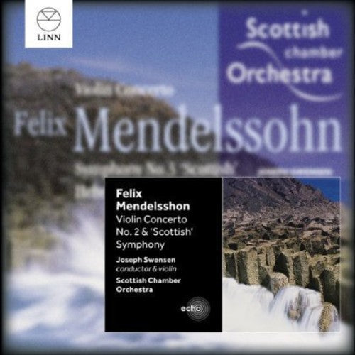 Mendelssohn / Scottish Chamber Orch / Swensen - Violin Concerto No. 2 & Scottish Symphony - Music CD