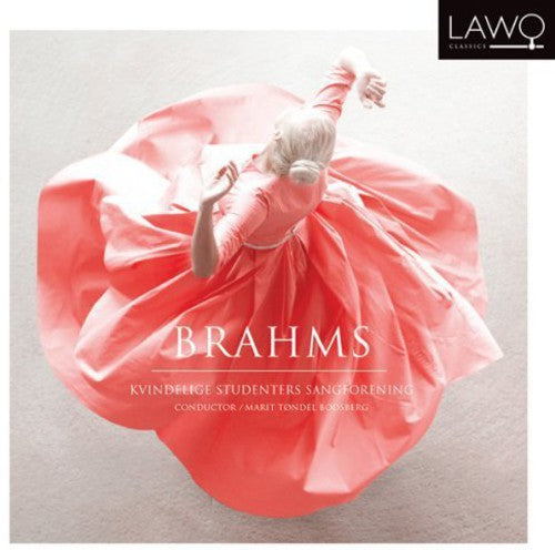 the album cover for Brahms / Womens Student Choral Society - Works For Acappella [Digipak]