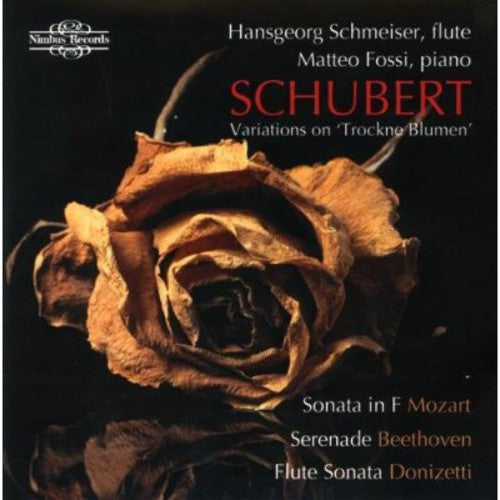 Schubert / Schmeiser / Fossi - Variations On Trockne Blumen - Music CD