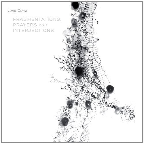 Zorn,john - Zorn: Fragmentations Prayers & Inter - Music CD
