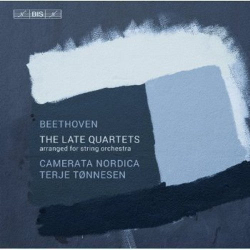 Beethoven / Nordica / Tonnensen - Late String Quartets - Music CD