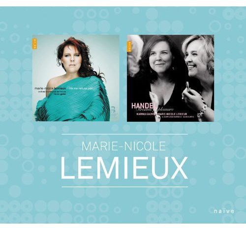 the album cover for Handel / Massenet / Cherubini / Halevy / Lemieux - Ne Me Refuse Pas & Streams Of Pleasure