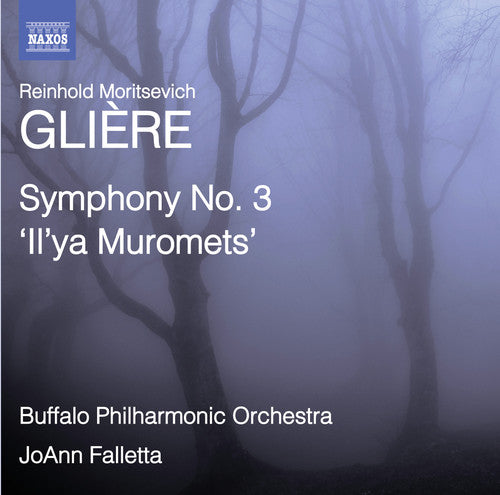 Gliere / Buffalo Philharmonic Orch / Falletta - Symphony No. 3 Il'ya Muromets - Music CD