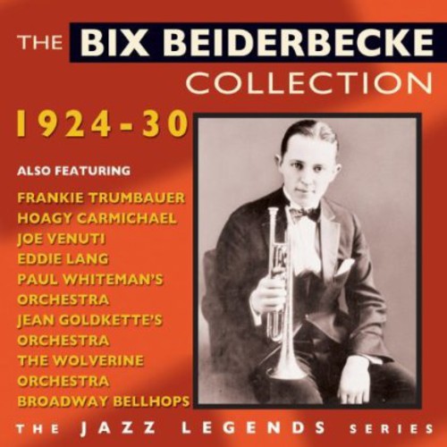 Beiderbecke,bix - Collection1924-30 - Music CD