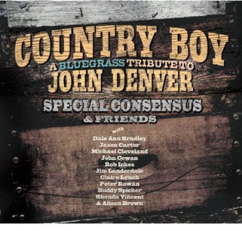 Special Consensus - Country Boy: A Bluegrass Tribute To John Denver Music CD