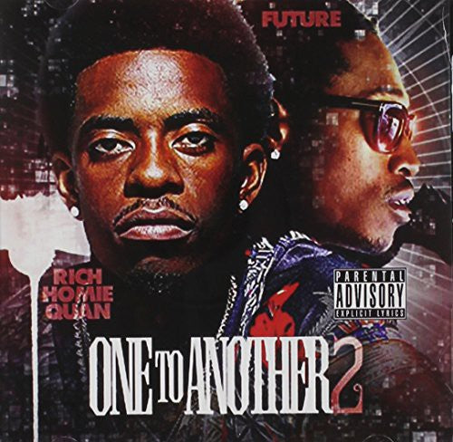 Rich Homie Quan - One To Another 2 - Music CD