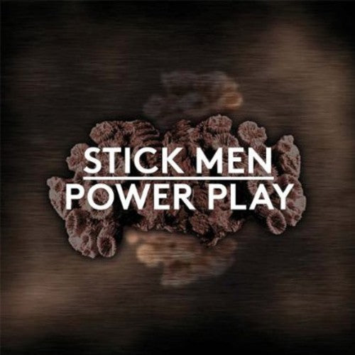 the album cover for Stickmen - Power Play