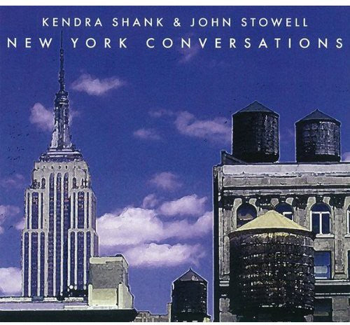 the album cover for Kendra Shank & John Stowell - New York Conversations