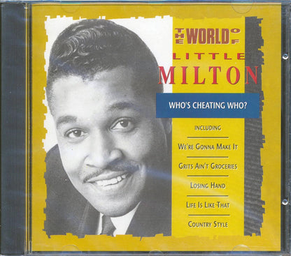 Little Milton - The World Of Little Milton/Who's Cheating Who? Music CD