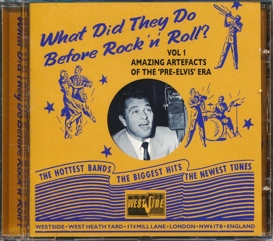 Ziggy Talent, Vaughn Monroe, Perry Como, Eartha Kitt, Etc. - What Did They Do Before Rock 'N' Roll? Volume 1: Amazing Artefacts Of The Pre-Elvis Era (20 tracks) Music CD