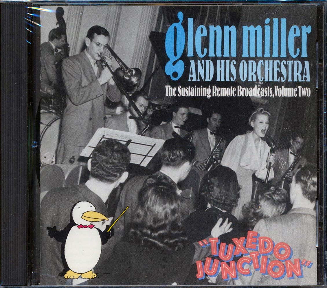 Glenn Miller & His Orchestra - Tuxedo Junction Volume 2: The Sustaining Remote Broadcasts (29 tracks) Music CD