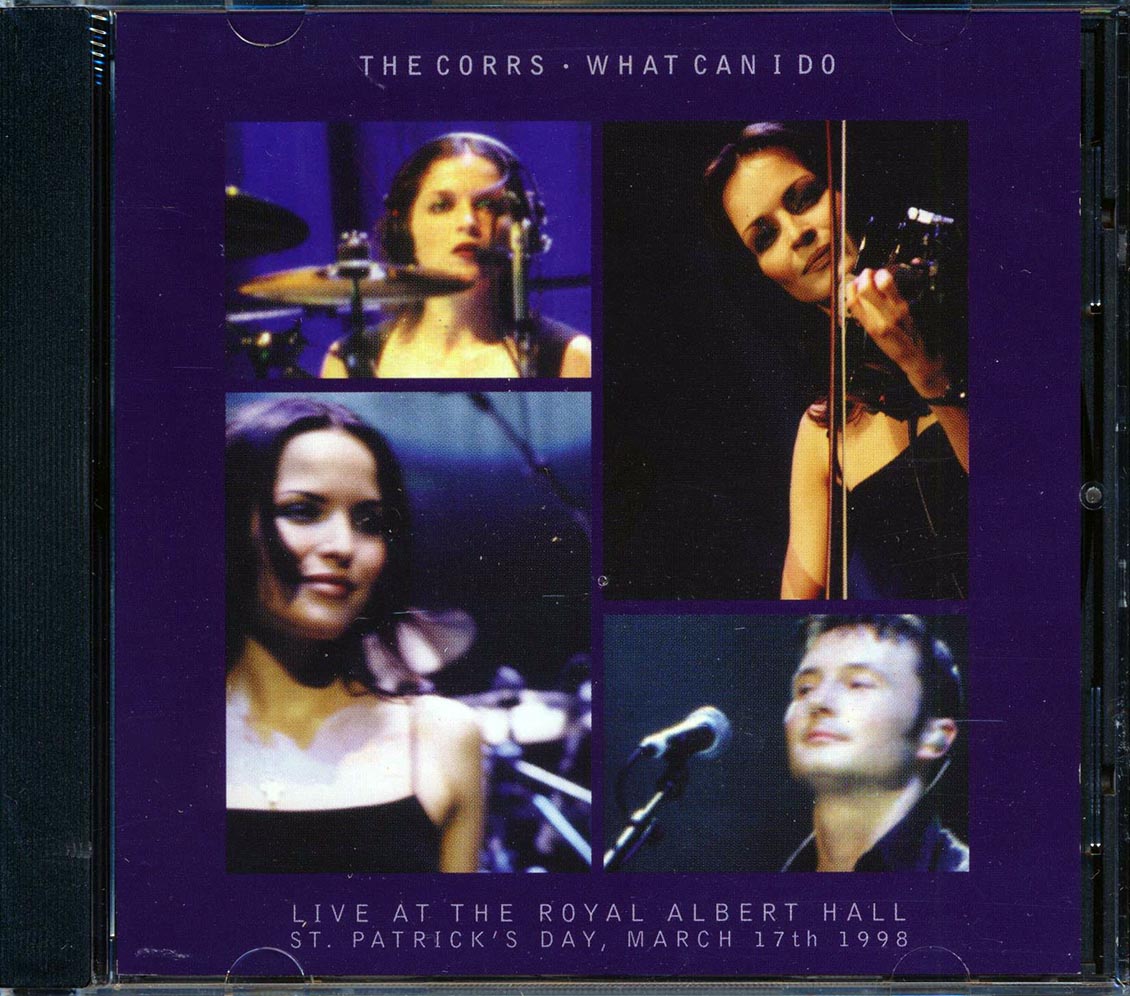The Corrs - What Can I Do: Live At The Royal Albert Hall, St. Patrick's Day, March 17th, 1998 (3 Tracks) Music CD