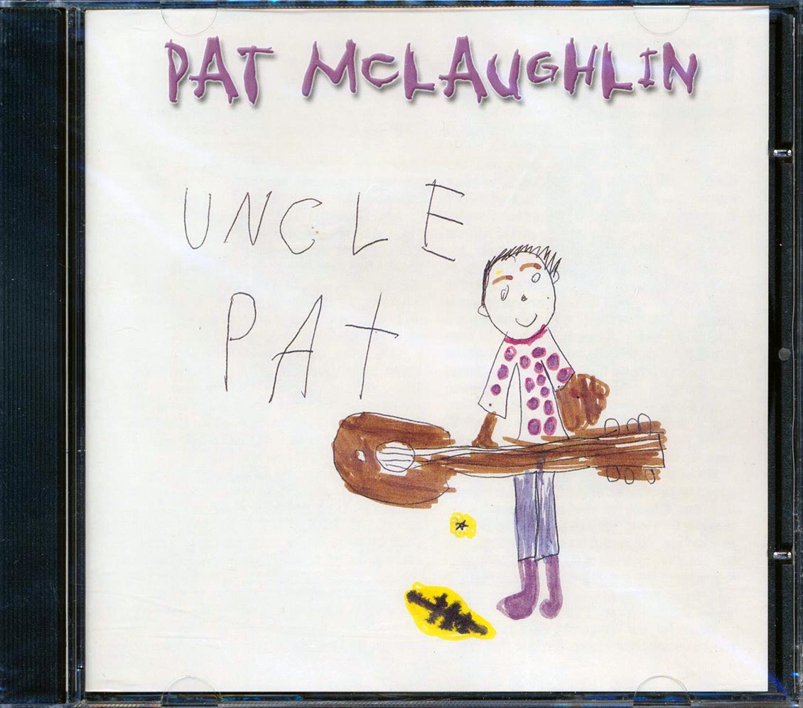 Pat McLaughlin - Uncle Pat Music CD