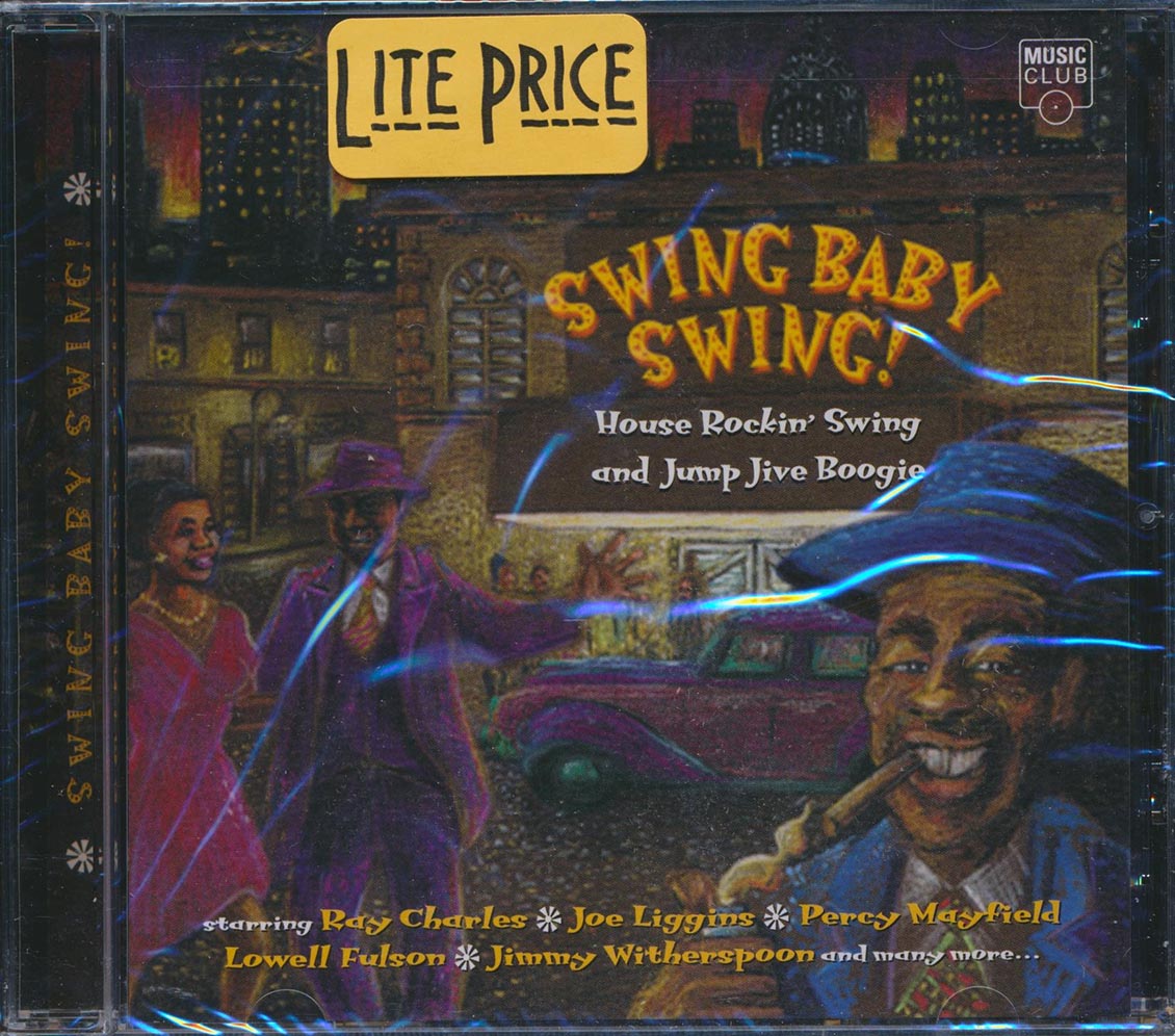 Ray Charles, Joe Liggins, Percy Mayfield, Etc. - Swing Baby Swing! House Rockin' Swing And Jump Jive Boogie Music CD
