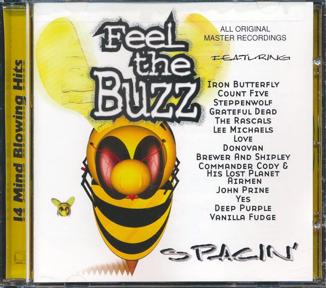 Yes Iron Butterfly Steppenwolf Deep Purple Etc Feel The Buzz Spacin' Music CD