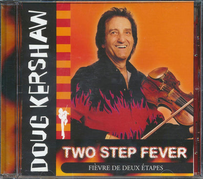Doug Kershaw - Two Step Fever: Fievre De Deux Etapes Music CD