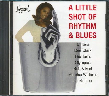 Dee Clark, The Drifters, The Olympics, Maurice Williams, Etc. - A Little Shot Of Rhythm & Blues Music CD