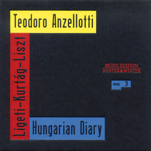 the album cover for Kurtag / Anzellotti / Listz / Ligeti - Hungarian Diary