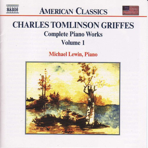 the album cover for C.T. Griffes - Complete Piano Works 1