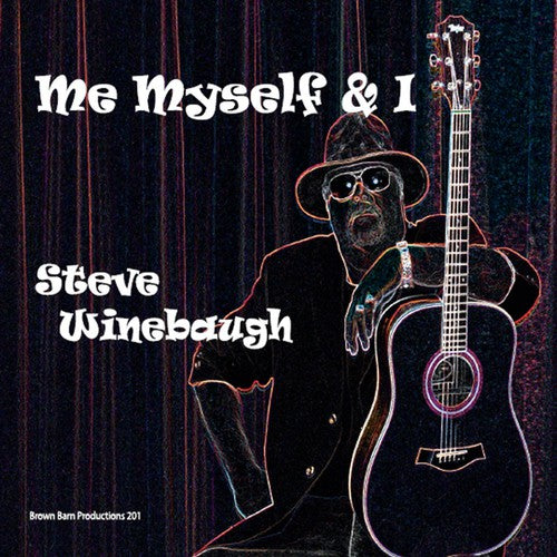 Winebaugh,steve - Me Myself & I - Music CD