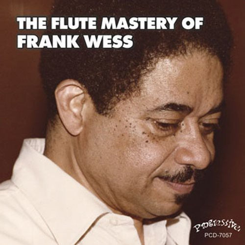 the album cover for Frank Wess - The Flute Mastery Of Frank Wess
