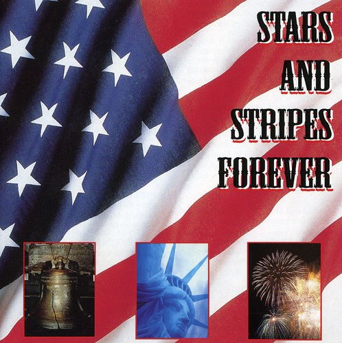 the album cover for STARS & STRIPES FOREVER - Stars & Stripes Forever / Various