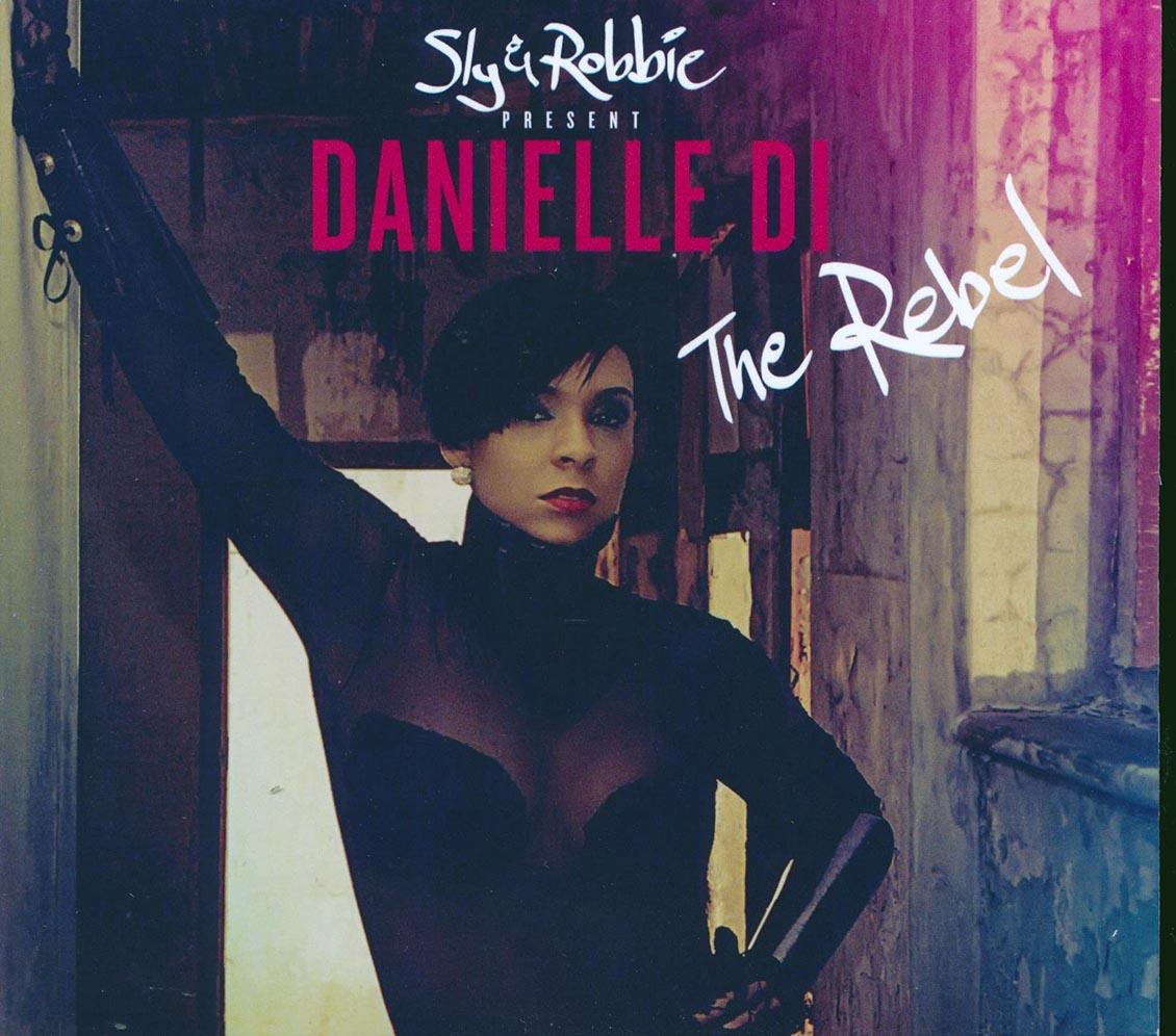 Danielle Di - The Rebel: Sly & Robbie Present Danielle Di Music CD