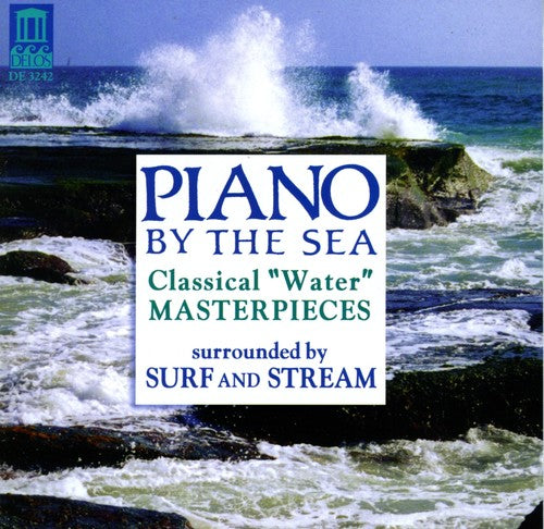 the album cover for Piano By The Sea - Piano By the Sea: Water Masterpieces