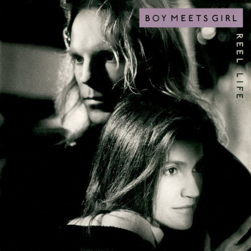 Boy Meets Girl - Reel Life:expanded Edition - Music CD