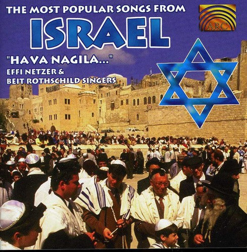 Netzer,effi / Rothschild,beit - Most Popular Songs From Israel: Hava Nagila - Music CD