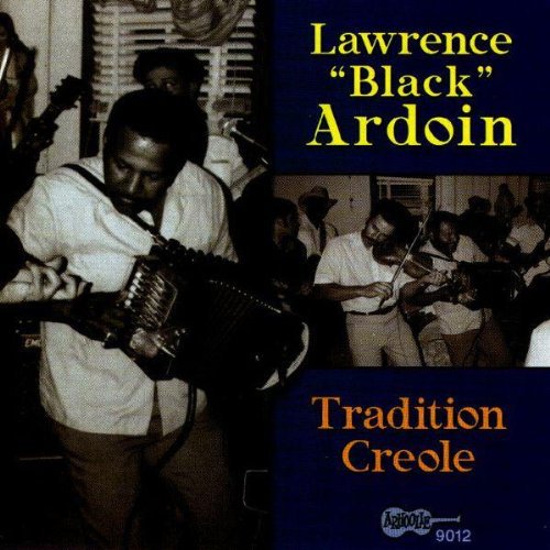 Ardoin,lawrence Black - Tradition Creole - Music CD