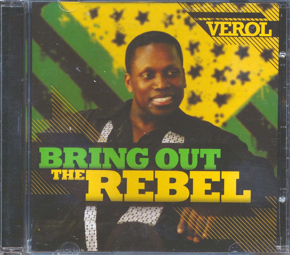 Verol - Bring Out The Rebel Music CD