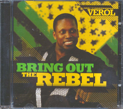 Verol - Bring Out The Rebel Music CD