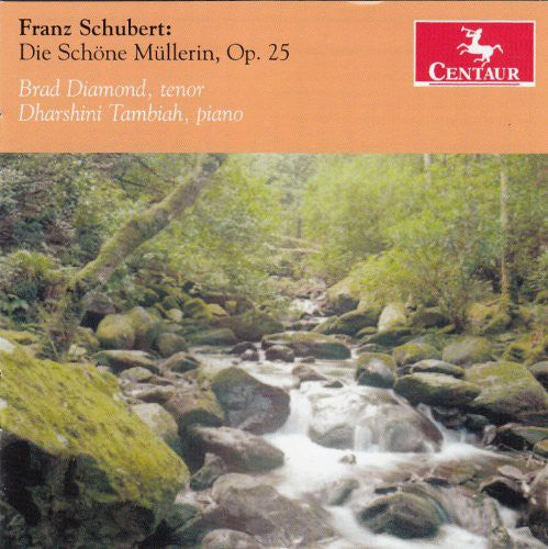 the album cover for Schubert / Diamond / Tambiah - Die Shone Mullerin Op. 25
