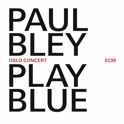 the album cover for Paul Bley - Play Blue, The Oslo Concert [Live]