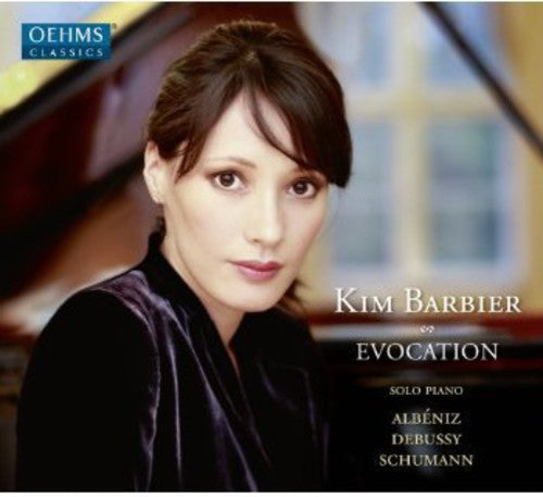 Albeniz / Debussy / Schumann / Barbier - Evocations - Music CD