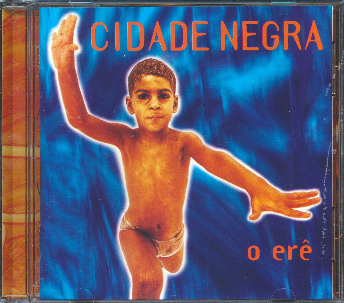 Cidade Negra - O Ere Music CD