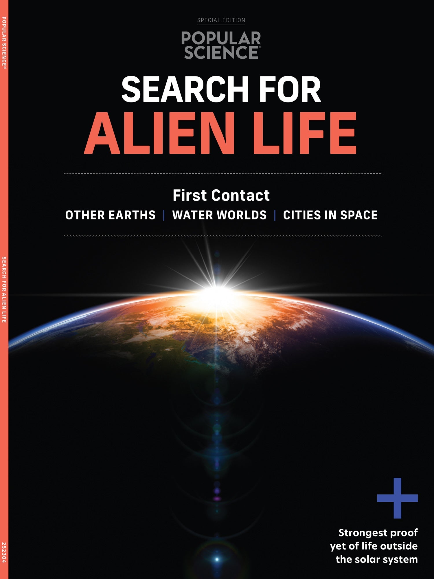 Popular Science: The Search For Alien Life, Special Edition: First Contact, Water Worlds, Other Earths, Space Cities, Life Beyond Our Solar System,  Secrets Of The Cosmos & More!