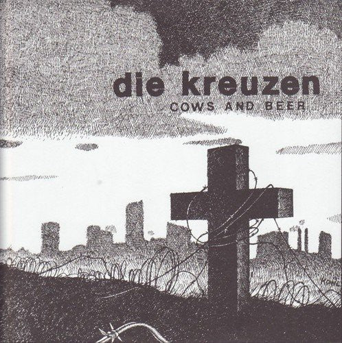 Die Kreuzen - Cows And Beer - Vinyl Record