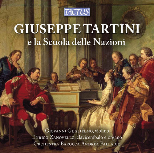 the album cover for Orchestra Barocca Andrea Palladio - Giuseppe Tartini & the Schoo