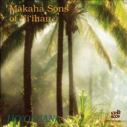 the album cover for Makaha Sons Of Niihau - Ho'oluana