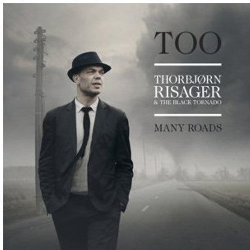 the album cover for Thorbjørn Risager - Too Many Roads