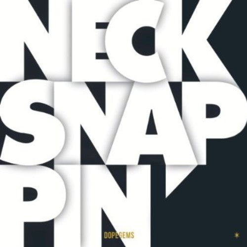 Dopegems - Necksnappin - Music CD