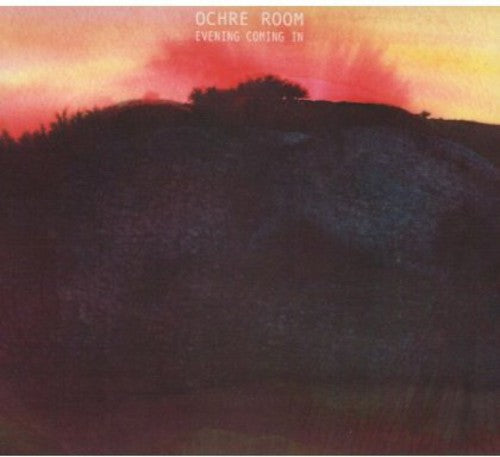 Ochre Room - Evening Coming In - Music CD
