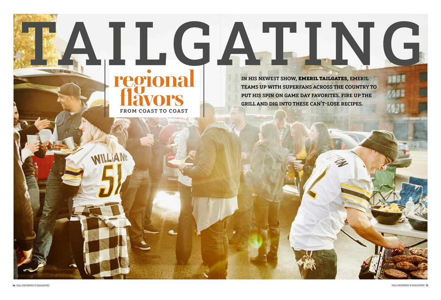 Emeril Lagasse - Fall Favorites & Tailgating Recipes: 63 Comforting Recipes To Warm Your Heart & Enhance The Tailgating Experience, Score Big On Game Day From Gumbo To Flavorful Party Bites & More!