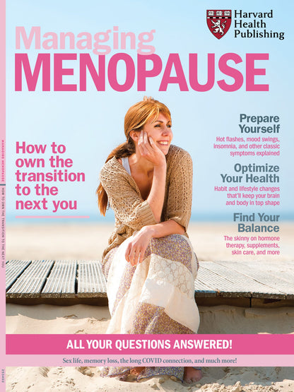 Harvard Health - Managing Menopause: How To Navigate The Transition With Health, Strength & Confidence, Prepare Yourself, Boost Health, Embrace Change, Feel Strong, Find Balance & More!