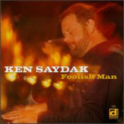 Saydak,ken - Foolish Man - Music CD